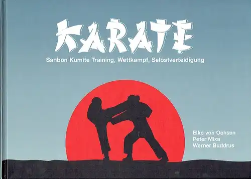 Peter Mixa
 Werner Buddrus: Sanbon Kumite Training, Wettkampf, Selbstverteidigung
 Karate. 