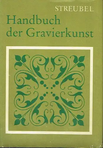 Curt Streubel: Ein Werkstattbuch für die Praxis und den Fachschulunterricht
 Handbuch der Gravierkunst. 