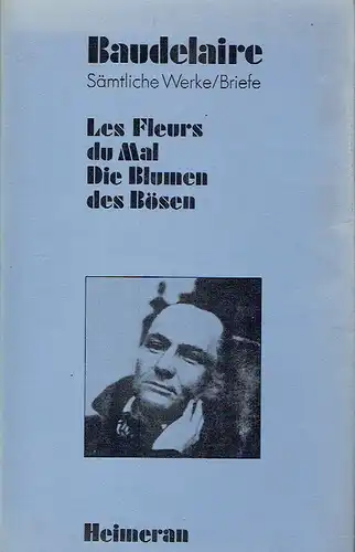 Charles Baudelaire: Die Blumen des Bösen
 Sämtliche Werke/Briefe. In acht Bänden. Band 3. 