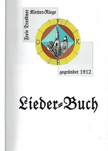 Frank Radtke: Lieder-Buch. 