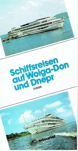 Schiffsreisen auf Wolga-Don und Dnepr. 