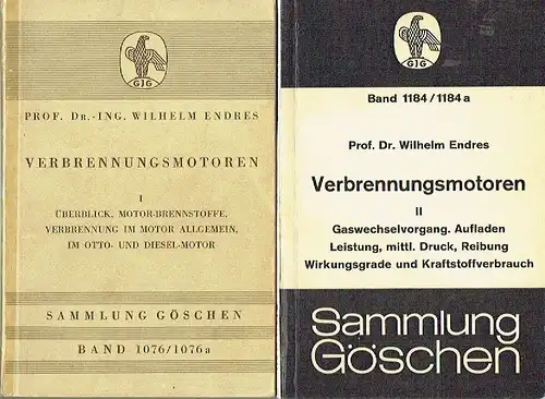 Wilhelm Endres: Verbrennungsmotoren
 Sammlung Göschen, Band 1076/1076a und 1184/1184a. 