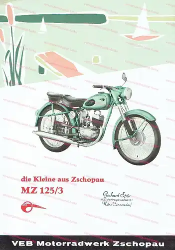 VEB Motorradwerk Zschopau - die Kleine aus Zschopau MZ 125/3. 