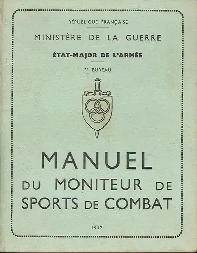 Manuel du Moniteur des Sports de Combat. 