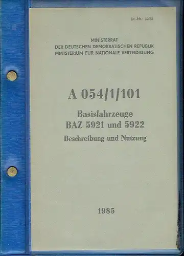 A 054/1/101 Basisfahrzeuge BAZ 5921 und 5922
 Beschreibung und Nutzung. 