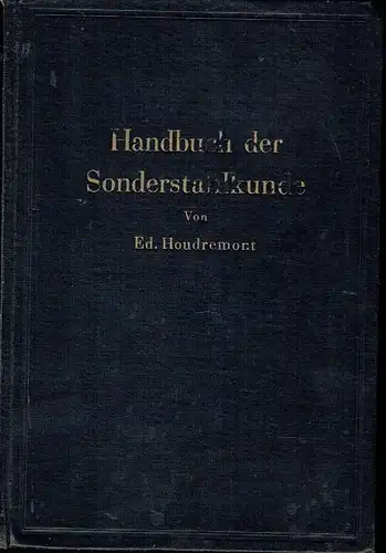 Eduard Houdremont: Handbuch der Sonderstahlkunde. 