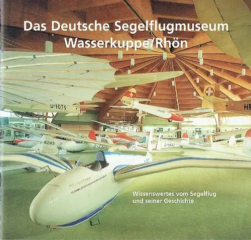 Günter Brinkmann: Das Deutsche Segelflugzeugmuseum auf der Wasserkuppe - Wissenswertes vom Segelflug und seiner Geschichte
 Eine Einführung für Lehrende, Lernende und speziell Interessierte. 