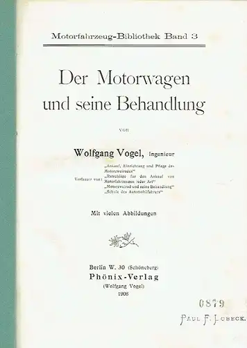 Wolfgang Vogel: Der Motorwagen und seine Behandlung. 