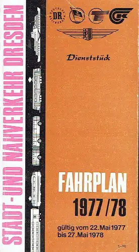 Stadt- und Nahverkehr Dresden Fahrplan 1977/78
 Dienststück. 