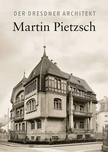 Anne Claußnitzer
 Gernot Klatte: Der Dresdner Architekt Martin Pietzsch. 