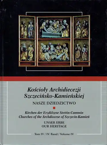 Alicja Lubowicka
 Maja Mówinska: Kirchen der Erzdiözese Stettin-Cammin / Churches of the Archdiocese of Szczecin-Kamien
 Unser Erbe / Our Heritage
 Band 4 / Volume 4. 