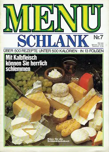 Menü
 Schlank, über 500 Rezepte unter 500 Kalorien / Die schönsten Rezepte der Welt / 100 Party-Rezepte
 Nr. 5 und 7 / Nr. 114 und 121. 