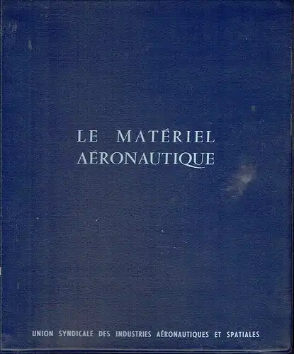 Le Matériel Aéronautique. 