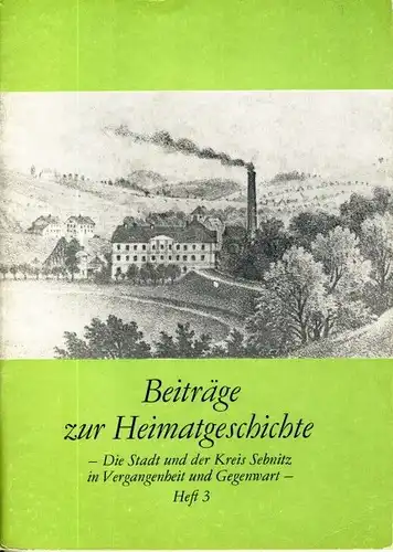 Beiträge zur Heimatgeschichte: Sebnitz zwischen 1848 und 1890
 Die Stadt und der Kreis Sebnitz in Vergangenheit und Gegenwart, Heft 3. 
