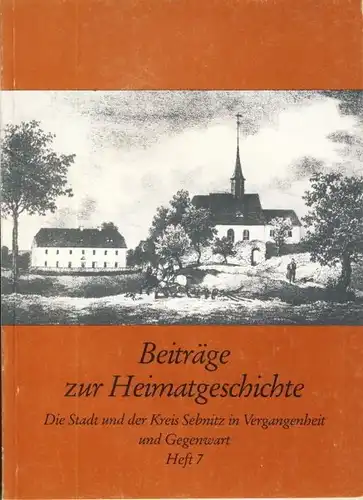 Beiträge zur Heimatgeschichte
 Die Stadt und der Kreis Sebnitz in Vergangenheit und Gegenwart, Heft 7. 