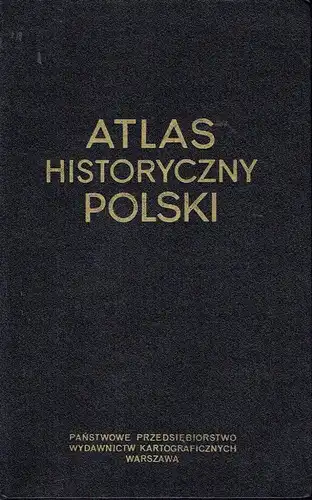 Atlas Historyczny Polski. 