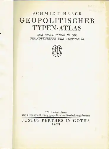 Max Georg Schmidt
 Prof. Dr. Hermann Haack: Geopolitischer Typen-Atlas
 Zur Einführung in die Grundbegriffe der Geopolitik. 