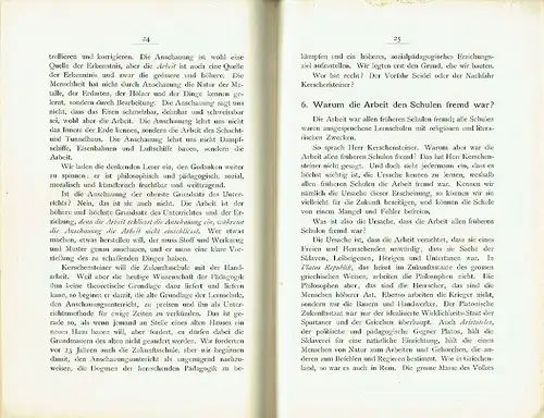 Robert Seidel, Zürich: Die Schule der Zukunft, eine Arbeitsschule
 Kritik des Vortrages von Stadtschulrat Dr. Kerschensteiner aus München. 