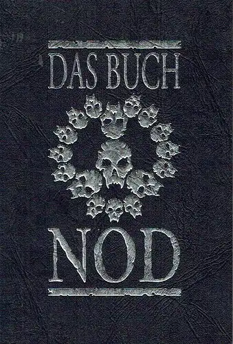 Sam Chupp
 Andrew Greenberg: Das Buch Nod
 von Aristotèle de Laurent, Beckett u. a.