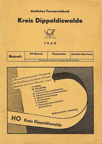 Amtliches Fernsprechbuch Kreis Dippoldiswalde
 mit Dippoldiswalde, Altenberg, Glashütte, Hartmannsdorf, Hausdorf, Hermsdorf a. Wilisch, Hermsdorf (Erzgeb.), Höckendorf, Kipsdorf, Lauenstein, Pretzschendorf und Reichenau
 Stand Januar 1960. 