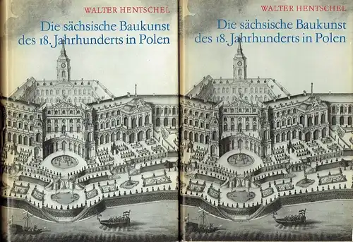 Walter Hentschel: Die sächsische Baukunst des 18. Jahrhunderts in Polen
 Schriften des Instituts für Städtebau und Architektur, 2 Bände komplett. 