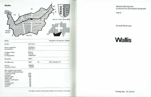 Konrad Bächinger: Wallis
 Arbeitshefte für den Unterricht in Schweizer Geografie, Heft 4. 
