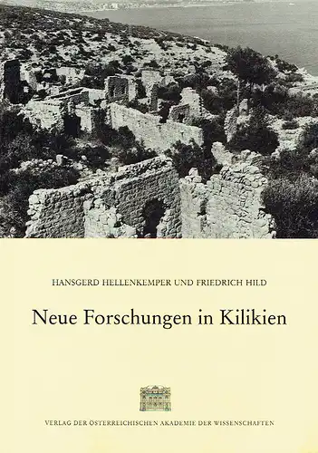 Hansgerd Hellenkemper
 Friedrich Hild: Neue Forschungen in Kilikien. 