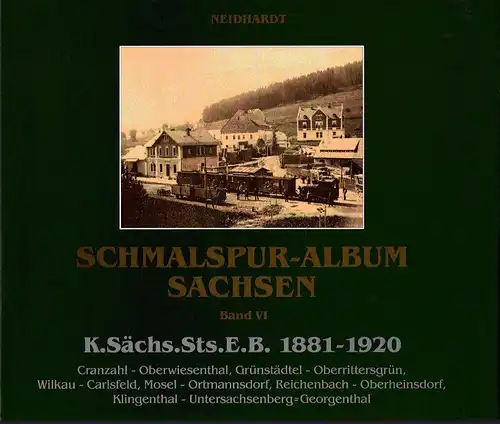 Ingo Neidhardt: Schmalspur-Album Sachsen K. Sächs. Sts. E.B. 1881-1920
 Band 6: Cranzahl - Oberwiesenthal, Grünstädtel - Oberrittersgrün, Wilkau - Carlsfeld, Mosel - Ortmannsdorf, Reichenbach...