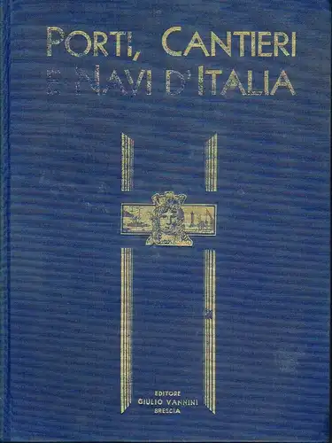 Porti, Cantieri e Navi d'Italia. 
