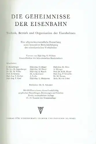 Die Geheimnisse der Eisenbahn
 Technik, Betrieb und Organisation der Eisenbahnen, eine allgemeinverständliche Darstellung unter besonderer Berücksichtigung der schweizerischen Verhältnisse. 