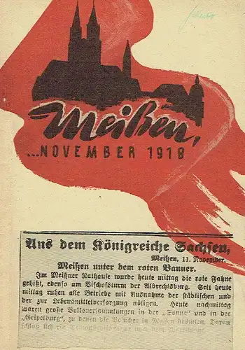 Erich Schrauber, Direktor der Kreisvolkshochschule Meissen: Meissen, November 1918. 