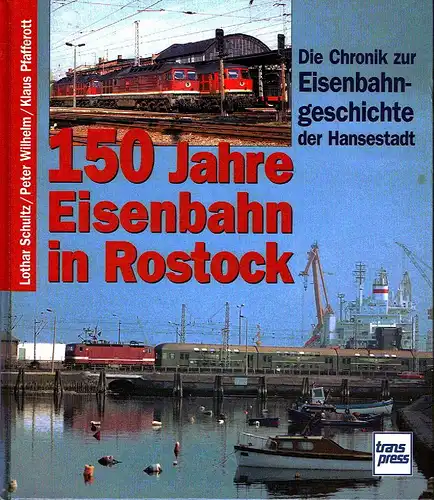 Lothar Schultz
 Peter Wilhelm
 Klaus Pfafferott: 150 Jahre Eisenbahn in Rostock
 Die Chronik zur Eisenbahngeschichte der Hansestadt. 
