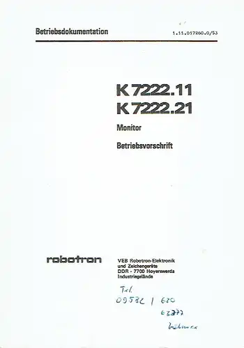 Betriebsdokumentation, 1.11.017260.0/53
 Betriebsvorschrift Monitor K 7222.11 / K 7222.21. 