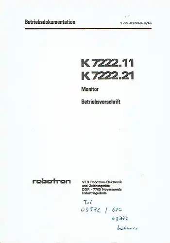 Betriebsvorschrift Monitor K 7222.11 / K 7222.21
 Betriebsdokumentation, 1.11.017260.0/53. 
