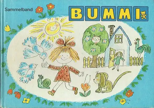 Autorenkollektiv: Bummi
 Bilderheft für Kinder von 3 Jahren an
 Sammelband 39 (12 Hefte komplett). 