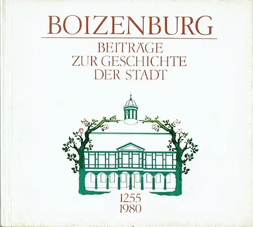 Autorenkollektiv: Boizenburg - Beiträge zur Geschichte der Stadt. 