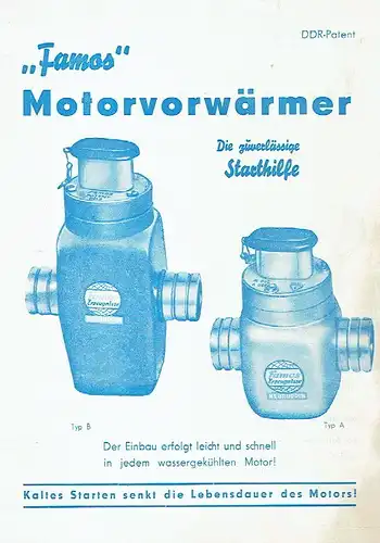 Die zuverlässige Starthilfe
 Famos-Motorvorwärmer. 