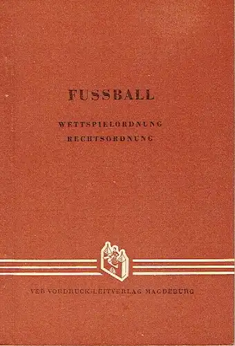 Spielregeln Fußball / Fussball Wettspielordnung und Regelordnung
 2 kleine Regelbüchlein. 