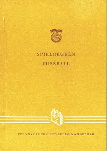 Spielregeln Fußball / Fussball Wettspielordnung und Regelordnung. 