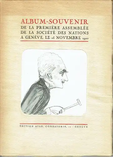 115 Dessins par Rolf Roth
 Album souvenir de la première assemblée de la Société des Nations a Genève, le 15 Novembre 1920. 