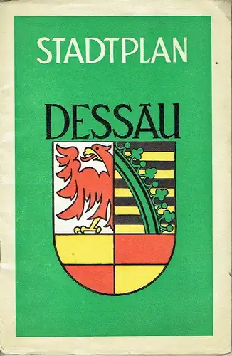 Vermessungsdienst West, Arbeitsgruppe Dessau: Stadtplan Dessau. 