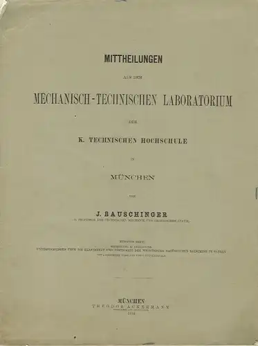 Prof. J. Bauschinger: Untersuchungen über die Elasticität und Festigkeit der wichtigsten natürliche Bausteine in Bayern
 Mittheilungen aus dem Mechanisch-Technischen Laboratorium der k. Technischen Hochschule in München, Heft 10, Mittheilung XI. 