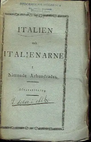 k.A: Italien och Italienarne
 Nittonde Århundradet - Öfversättning. 