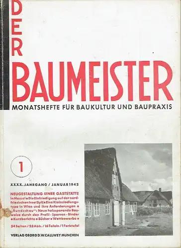 Der Baumeister
 Monatshefte für Baukultur und Baupraxis
 40. Jahrgang, Heft 1. 