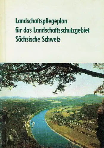 Landschaftspflegeplan für das Landschaftsschutzgebiet Sächsische Schweiz.