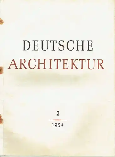 Deutsche Architektur
 Zeitschrift, 3. Jahrgang, Heft 2. 