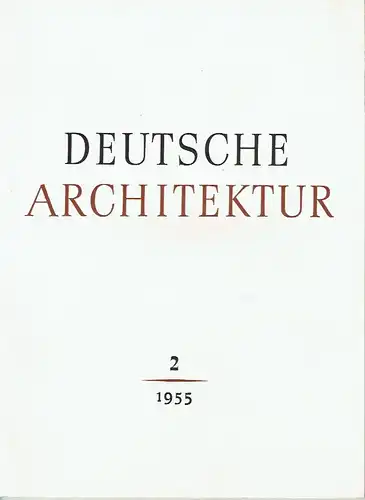 Deutsche Architektur
 Zeitschrift, 4. Jahrgang, Heft 2. 