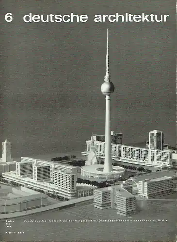 Deutsche Architektur
 Zeitschrift, 17. Jahrgang, Heft 6. 