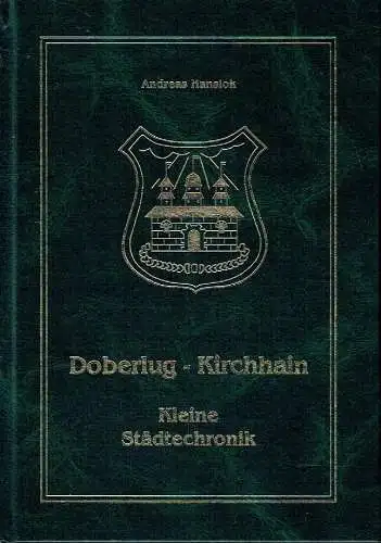 Andreas Hanslok: Doberlug-Kirchhain
 Kleine Städtechronik. 