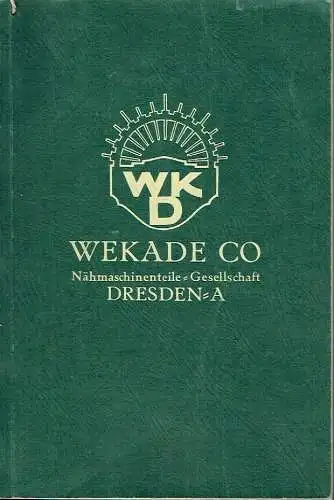 Katalog Nr. 351 über Nähmaschinen-Ersatzteile, Nadeln, Apparate, Zubehör, Maschinen, Hilfsmaschinen usw. 